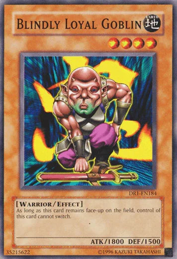Blindly Loyal Goblin [DR1-EN184] Common