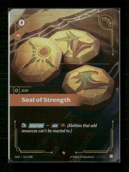 Seal of Strength #163/298 Holofoil Epic - Riftbound Origins