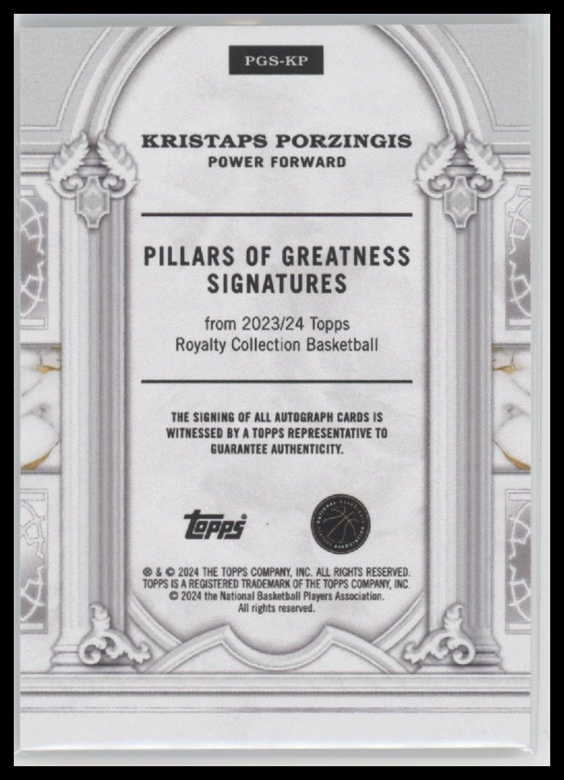 2023-24 Topps Royalty Pillars of Greatness Auto #/99 Kristaps Porzingis #PGS-KP