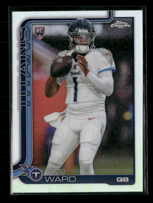 2025 Topps Chrome Silver Refractor Cam Ward Rookie #314