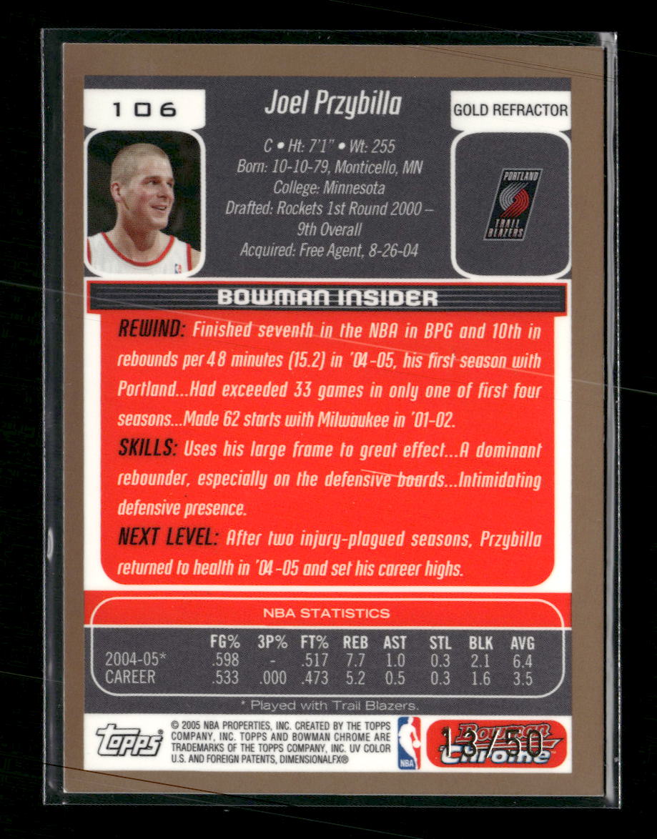 2005-06 Bowman Chrome Refractors Gold Joel Przybilla #/50 #106