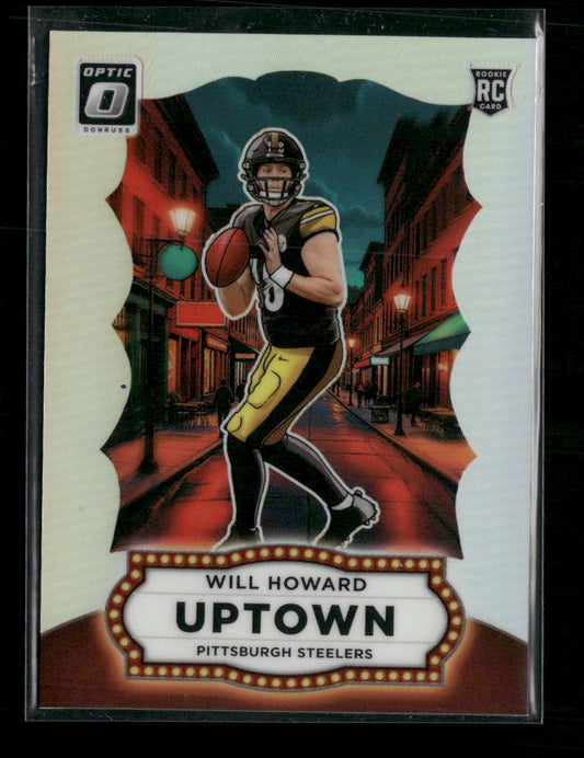2025 Donruss Optic Uptown Will Howard #25