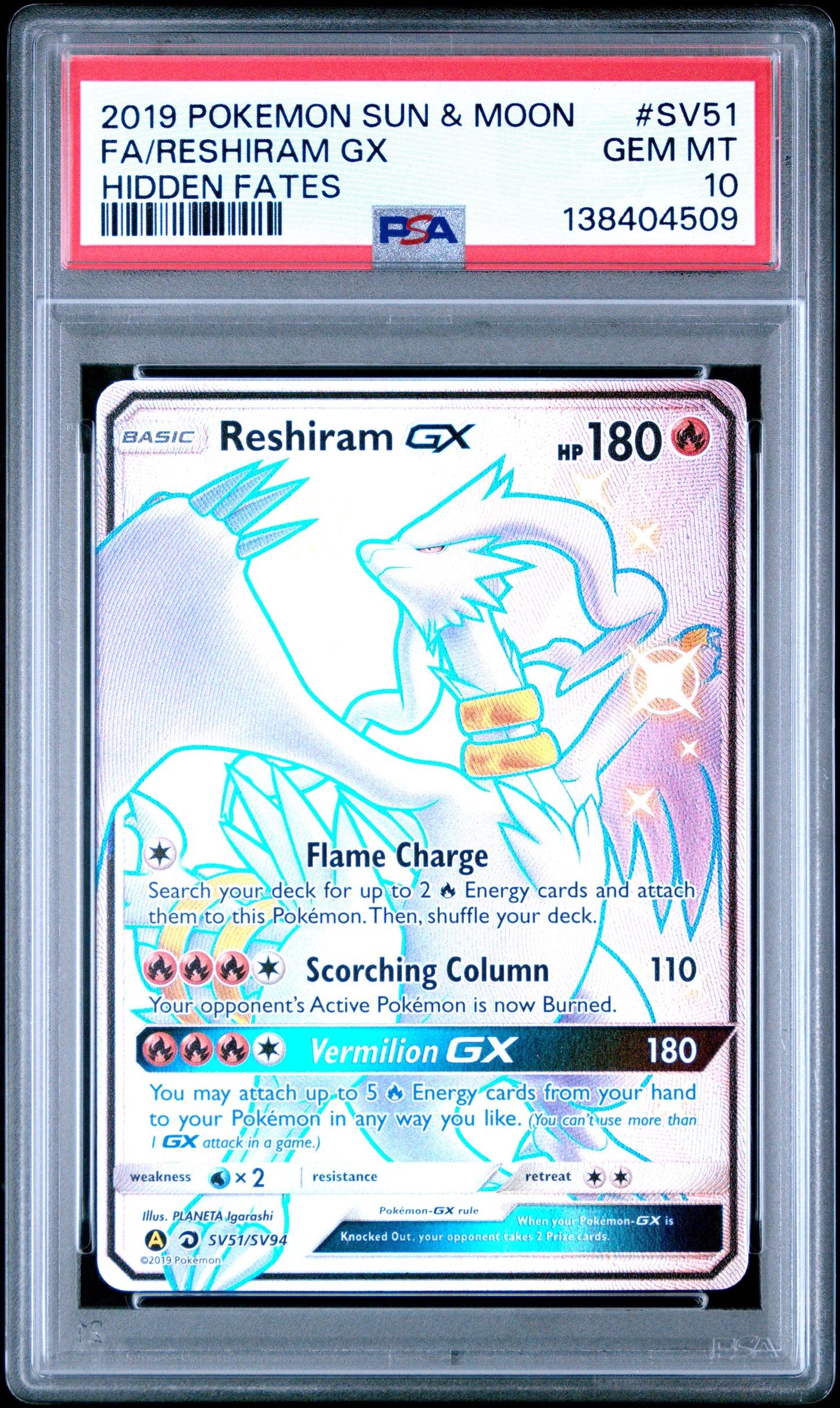 2019 Pokemon Sun & Moon Hidden Fates Hidden Fates Fa/Reshiram Gx 10 PSA #SV51