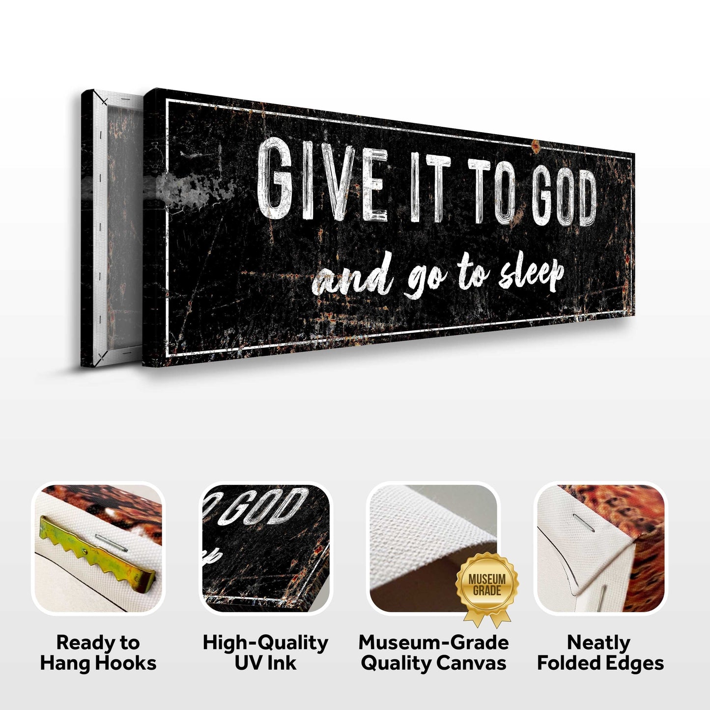 Give It To God And Go To Sleep Rustic Sign II