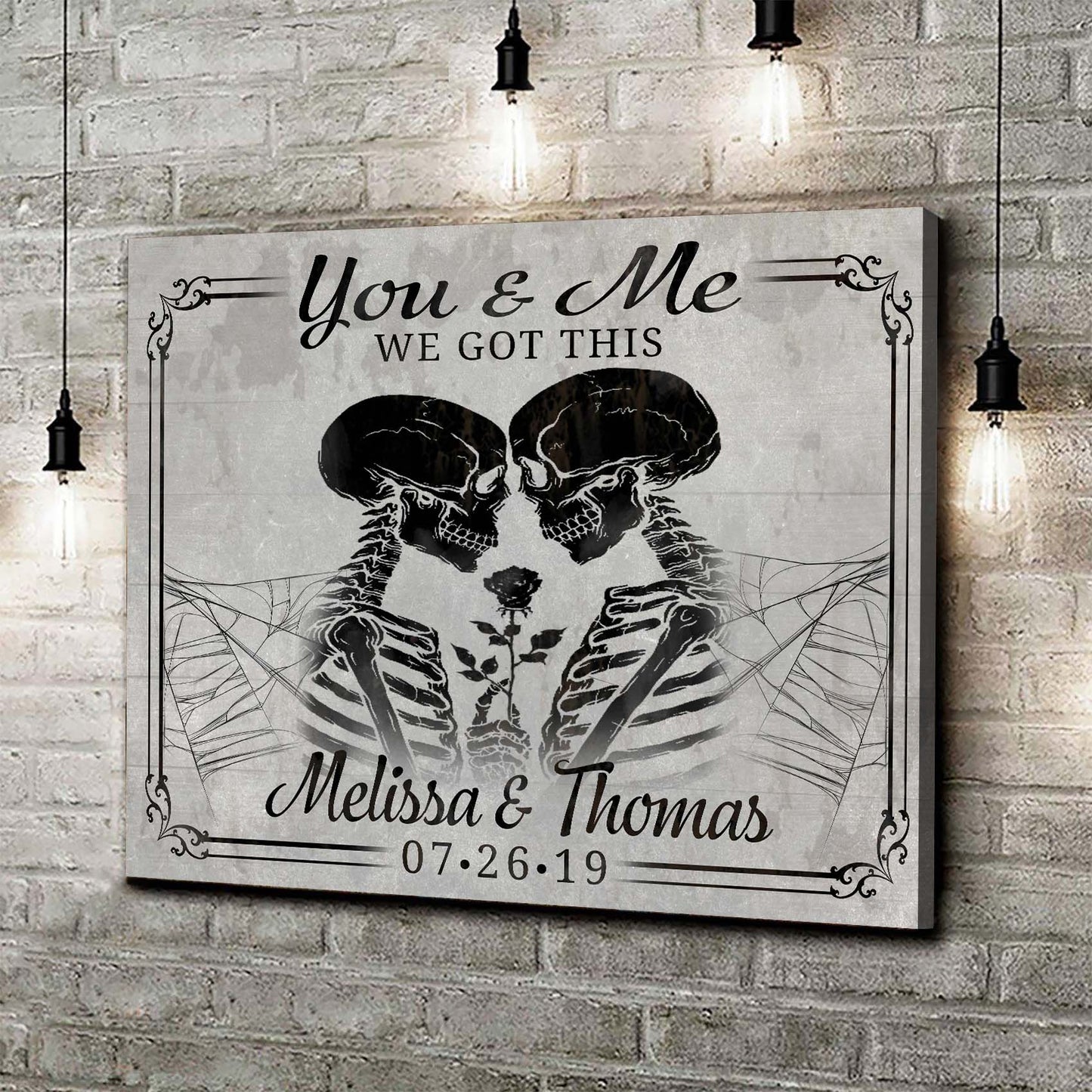 We Got This Skeleton Couple Sign II