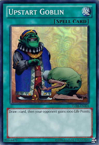 Upstart Goblin [TU08-EN004] Super Rare